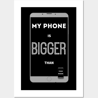 ...Bigger Than Your Phone Posters and Art